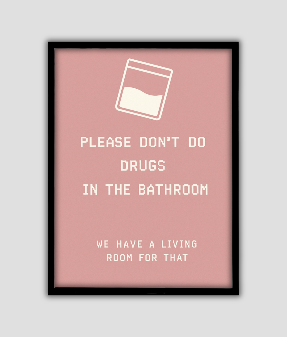 Drugs poster badkamer woonkamer