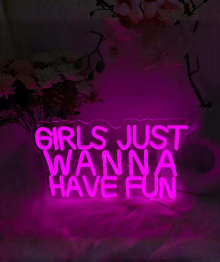girls just wanna have fun neon