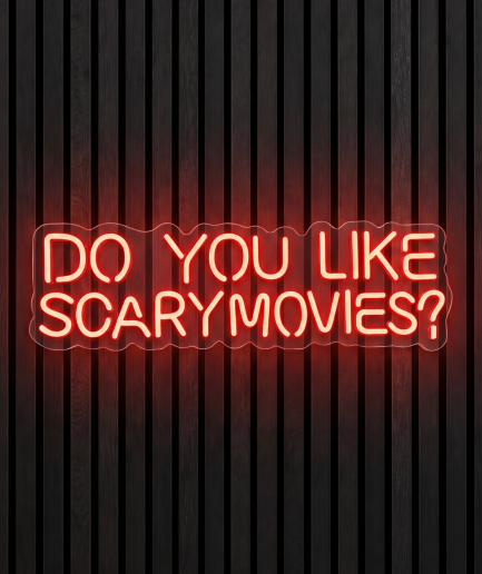 Do you like scary movies neon lamp met de tekst Do you like scary movies in rood licht