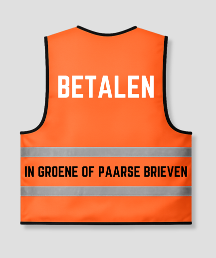 Oranje hesje Betalen in groene of paarse briefjes, achterkant met de tekst BETALEN / IN GROENE OF PAARSE BRIEVEN