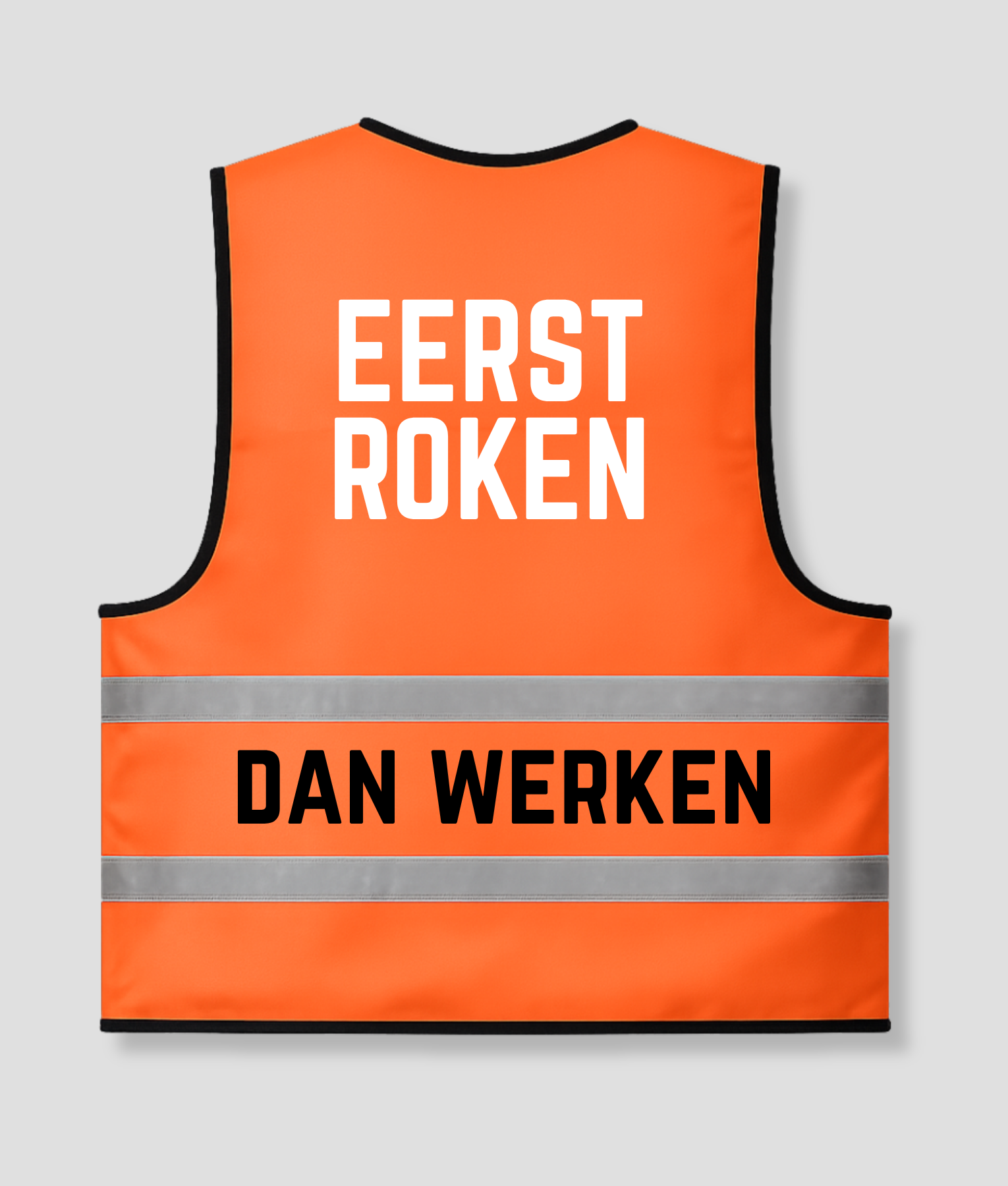 Oranje hesje Eerst roken dan werken, achterkant met de tekst EERST ROKEN / DAN WERKEN