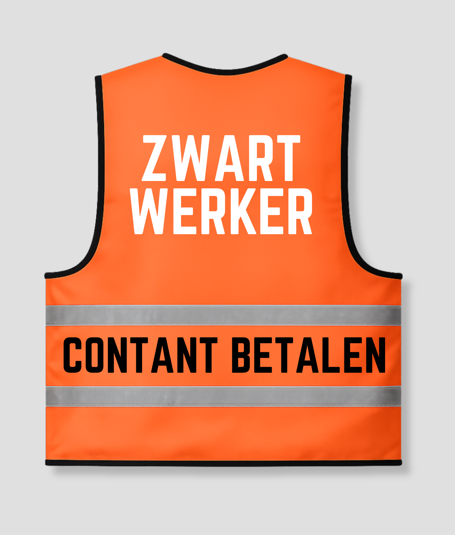 Oranje hesje Zwartwerker contant betalen, achterkant met de tekst ZWART WERKER / CONTANT BETALEN