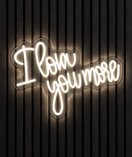 I Love You More wit neon verlichting