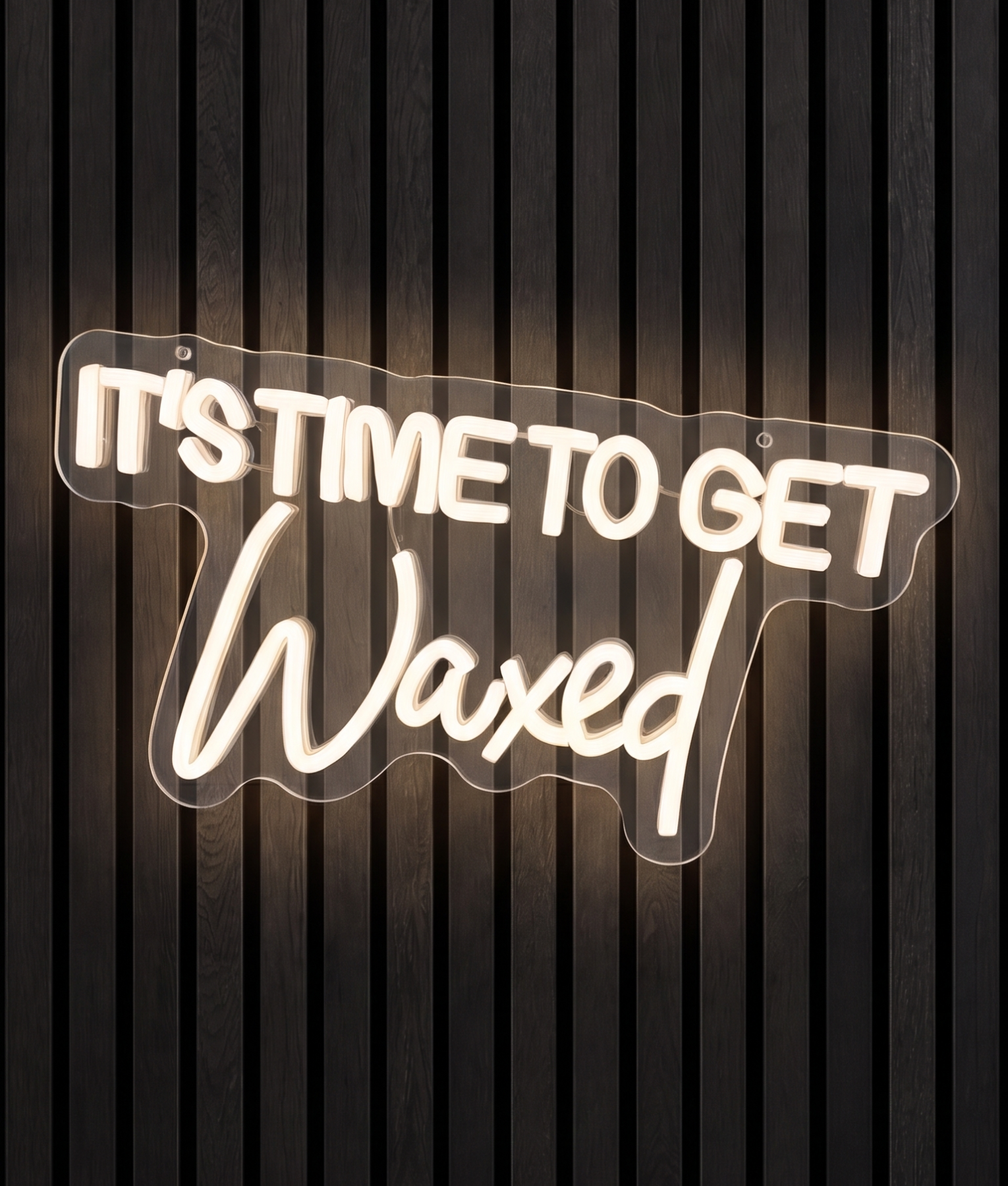 It's Time To Get Waxed neon lamp, de tekst It's Time To Get Waxed in wit