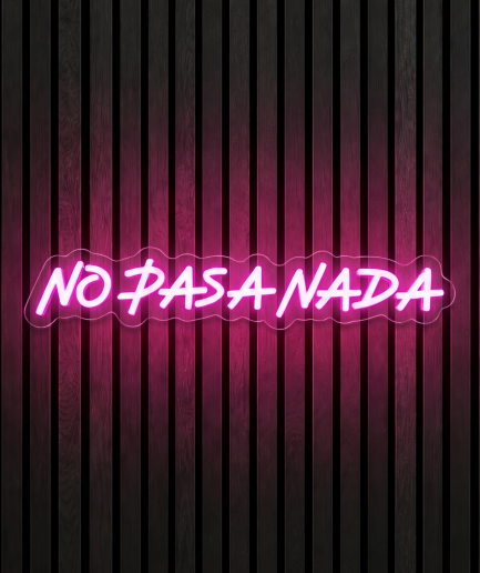 No pasa nada neon lamp met de tekst No pasa nada in roze licht