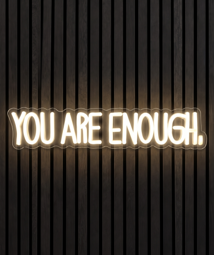 You are enough neon lamp met de tekst You are enough in helder wit licht