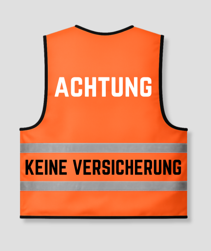 Achtung, keine Versicherung